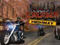 Spiel Moto Cruiser Autobahn Online