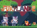 Spiel Foxy Land 2 Online