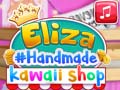 Spiel Elizas Handgemachter Kawaii-Shop Online