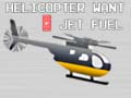 Spiel Der Hubschrauber will Jet-Kraftstoff Online