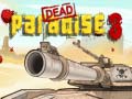 Spiel Toter Paradise 3 Online