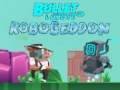 Spiel Bullet League Robogeddon Online