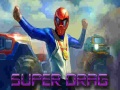 Spiel Super Drag Online