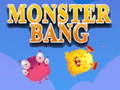 Spiel Monster Bang Online