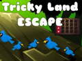 Spiel Tricky Land Flucht Online