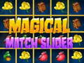 Spiel Magischer Match-Schieber Online