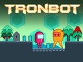 Spiel Tronbot Online