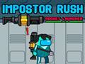 Spiel Impostor Rush: Raketenwerfer Online