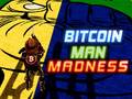 Spiel Bitcoin-Mann-Wahnsinn Online