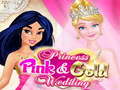 Spiel Hochzeit der Prinzessin Pink und Gold Online