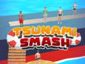 Spiel Tsunami Zerschmettern Online