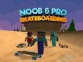 Spiel Noob & Pro Skateboarding Online