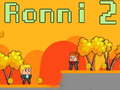 Spiel Ronni 2 Online