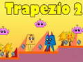 Spiel Trapez 2 Online