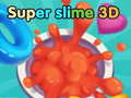 Spiel super Schleim 3D Online