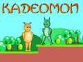 Spiel Kadeomon Online