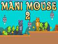 Spiel Mani Maus 2 Online