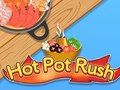 Spiel Heiße Topf-Rush Online