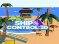 Spiel Schiffskontrolle 3D Online