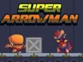 Spiel Super Pfeilmann Online