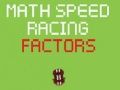 Spiel Mathe Geschwindigkeitsrennen Faktoren Online