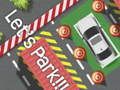 Spiel Lass uns Parken!!! Online