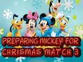 Spiel Mickey für Weihnachten vorbereiten Match 3 Online