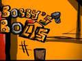 Spiel Bobbys Bolzen Online