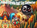 Spiel Pomni Zirkusball Spielzeugsammler Online