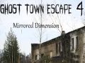 Spiel Flucht aus der Geisterstadt 4: Spiegeldimension Online