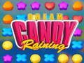 Spiel Krembonbons Regnen Online