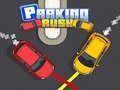 Spiel Parkplatz-Rush Online Spiel Parkplatz-Rush Online