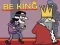 Spiel Sei König Online