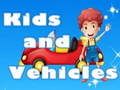 Spiel Kinder und Fahrzeuge Online