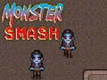 Spiel Monster Zerschmettern Online
