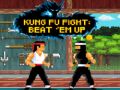 Spiel Kung Fu Kampf: Schlage sie alle Online