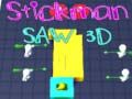 Spiel Stickman Säge 3D Online