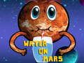 Spiel Wasser auf dem Mars Online