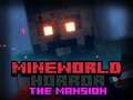Spiel MineWorld Horror Das Herrenhaus Online