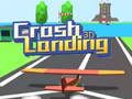 Spiel Absturzlandung 3D Online