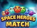 Spiel Weltraumhelden: Match Online