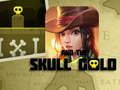 Spiel Und der Schädel Gold Online