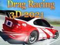 Spiel Drag Racing 3D 2021 Online