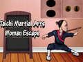 Spiel Flucht der Tai-Chi-Kampfkünstlerin Online