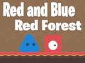 Spiel Roter und Blauer Roter Wald Online