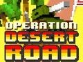 Spiel Operation Wüstenstraße Online