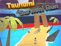 Spiel Tsunami Überlebenslauf Online