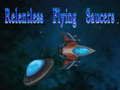 Spiel Unbarmherzige Fliegende Untertassen Online