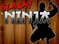 Spiel Ninja Schnitt Online
