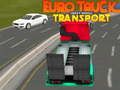 Spiel Euro Truck Schwerlasttransport Online